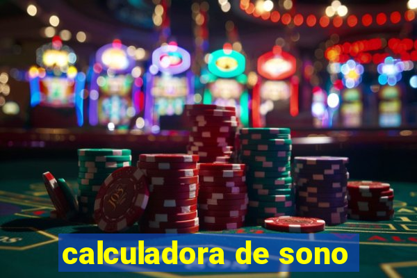 calculadora de sono